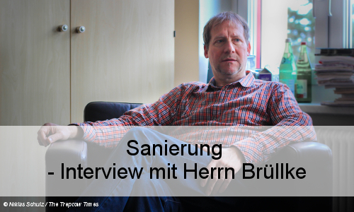 Der Schulumbau – Interview mit Herrn Brüllke